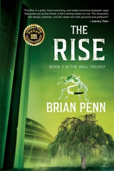 Paperback The Rise: Book 3 in The Wall Trilogy Book