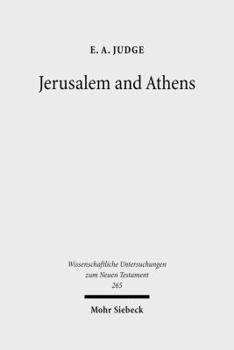 Hardcover Jerusalem and Athens: Cultural Transformation in Late Antiquity Book