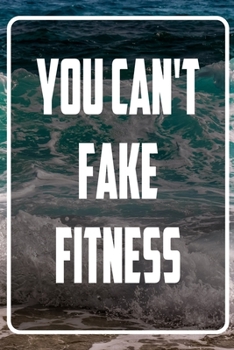 You can't fake fitness: Terminplaner und Organizer mit Motivations-Spruch | Geschenk für Unternehmer, Entrepreneure, Selbstständige, Arbeitskollegen, ... Taschenkalender, Wochenplaner, Jahresplaner