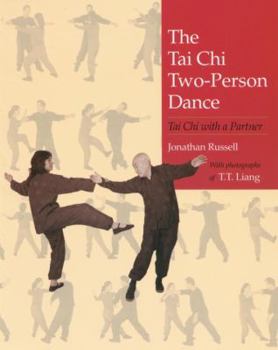 Paperback The Tai Chi Two-Person Dance: Tai Chi with a Partner Book