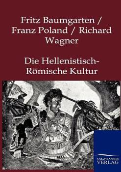 Paperback Die Hellenistisch-Römische Kultur [German] Book