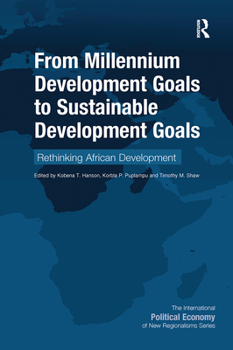 Paperback From Millennium Development Goals to Sustainable Development Goals: Rethinking African Development Book