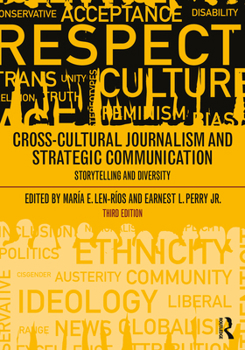 Cross-Cultural Journalism and Strategic Communication: Communicating About Diversity