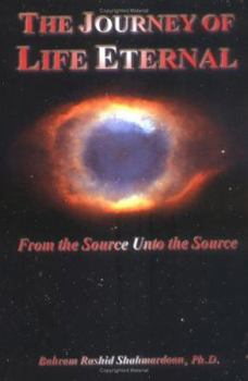 Paperback The Journey of Life Eternal Book