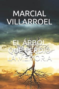 Paperback El Árbol Que Perdió La Memoria [Spanish] Book