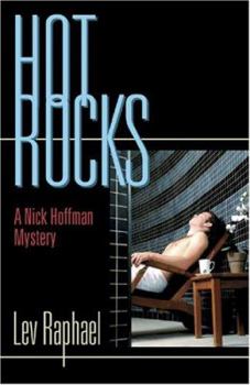Hot Rocks: A Nick Hoffman Mystery (Nick Hoffman Mysteries) - Book #7 of the Nick Hoffman
