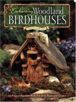 Paperback Enchanting Woodland Birdhouses Book