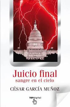 Paperback Juicio Final: Sangre en el Cielo [Spanish] Book