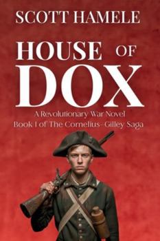 Paperback House of Dox: A Revolutionary War Novel Book