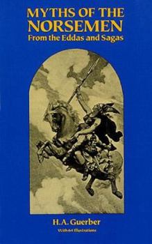 Paperback Myths of the Norsemen: From the Eddas and Sagas Book