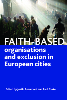 Hardcover Faith-Based Organisations and Exclusion in European Cities Book