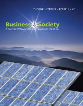 Paperback Business & Society: A Strategic Approach to Social Responsibility & Ethics Book