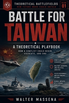 Paperback Battle for Taiwan: A Theoretical Playbook Book