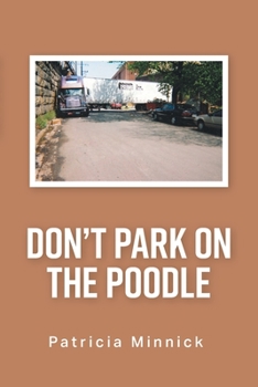 Paperback Don't Park on the Poodle Book