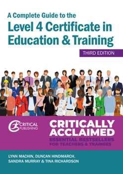 Paperback A Complete Guide to the Level 4 Certificate in Education and Training Book