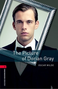 Paperback Oxford Bookworms Library: The Picture of Dorian Gray: Level 3: 1000-Word Vocabulary Book