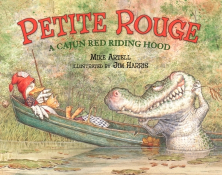 Hardcover Petite Rouge: A Cajun Red Riding Hood Book