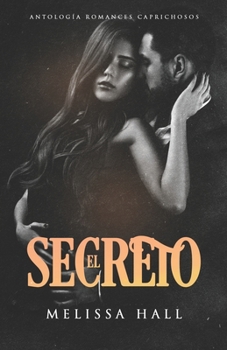 Paperback El secreto: Historia corta YoungAdult romántica [Spanish] Book