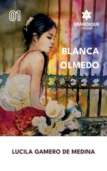 Hardcover Blanca Olmedo [Spanish] Book