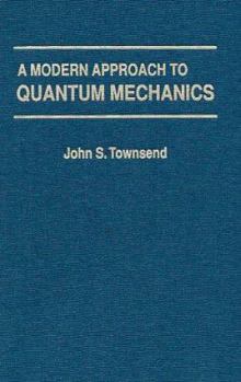 Hardcover A Modern Approach to Quantum Mechanics Book