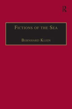 Fictions of the Sea: Critical Perspectives on the Ocean in British Literature and Culture