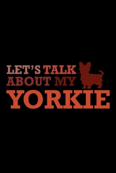 Paperback Let's Talk About My Yorkie: 110 Game Sheets - SeaBattle Sea Battle Blank Games - Soft Cover Book for Kids for Traveling & Summer Vacations - Mini Book