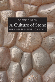 Paperback A Culture of Stone: Inka Perspectives on Rock Book