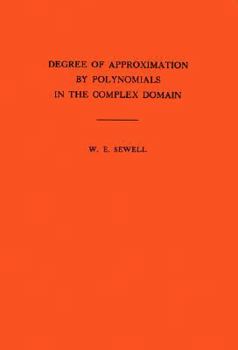 Paperback Degree of Approximation by Polynomials in the Complex Domain Book