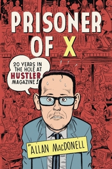 Paperback Prisoner of X: 20 Years in the Hole at Hustler Magazine Book