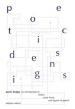 Paperback Poetic Designs: An Introduction to Meters, Verse Forms, and Figures of Speech Book