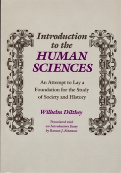 Paperback Introduction to the Human Sciences: An Attempt to Lay a Foundation for the Study of Society and History Book