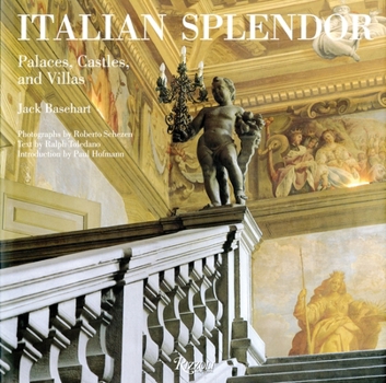 Hardcover Italian Splendor: Castles, Palaces, and Villas Book