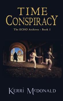 Paperback Time Conspiracy (The ECHO Archives) Book