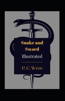 Snake and Sword Illustrated: Fiction, Action & Adventure
