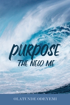 Paperback Purpose: The New Me Book