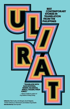 Paperback Ulirát: Best Contemporary Stories in Translation from the Philippines Book