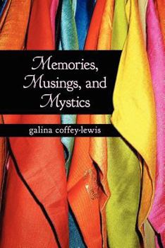 Paperback Memories, Musings, and Mystics Book