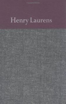 The Papers of Henry Laurens, Volume 3: January 1, 1759 - August 31, 1763