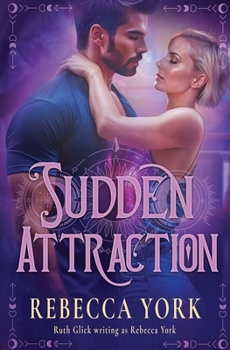 Sudden Attraction - Book #2 of the Mindbenders