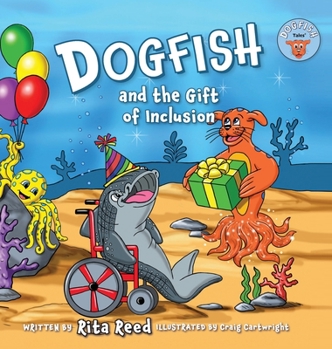 Hardcover Dogfish and the Gift of Inclusion Book