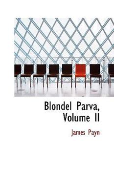 Paperback Blondel Parva, Volume II Book