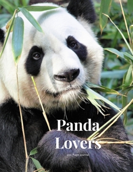 Panda Lovers 100 page Journal: Large notebook journal with 3 yearly calendar pages for 2019, 2020 and 2021 Makes an excellent gift idea for birthdays or any special occasion