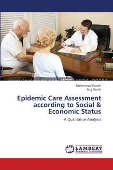 Paperback Epidemic Care Assessment according to Social & Economic Status Book