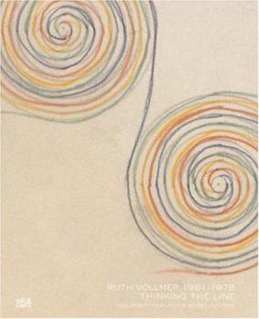 Paperback Ruth Vollmer, 1961-1978: Thinking the Line Book