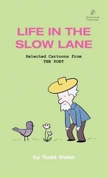 Paperback Life In The Slow Lane: Selected Cartoons from THE POET - Volume 10 Book