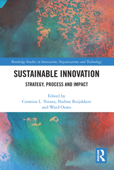 Paperback Sustainable Innovation: Strategy, Process and Impact Book