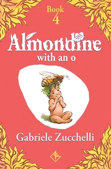 Paperback Almondine with an O: The odd one out Book