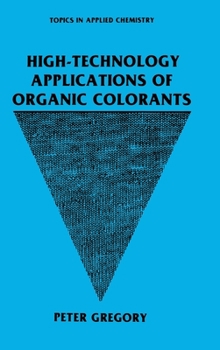 Hardcover High-Technology Applications of Organic Colorants Book