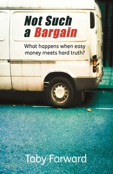 Paperback Not Such a Bargain: What Happens When Easy Money Meets Hard Truth? Book