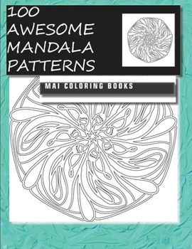 Paperback 100 Awesome Mandala Patterns Book